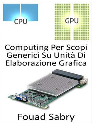 cover image of Computing Per Scopi Generici Su Unità Di Elaborazione Grafica
